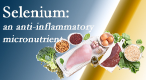 Manahawkin Chiropractic Center shares information on the micronutrient, selenium, and the detrimental effects of its deficiency like inflammation.