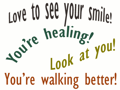Use positive words to support your Manahawkin loved one as he/she gets chiropractic care for relief.